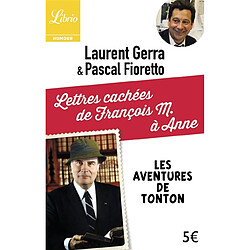 Les aventures de Tonton. Lettres cachées de François M. à Anne - Occasion