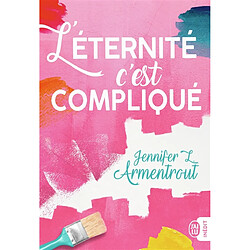 L'éternité c'est compliqué - Occasion