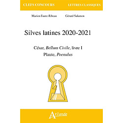 Silves latines 2020-2021 : Plaute, Poenulus ; César, Bellum civile, livre I