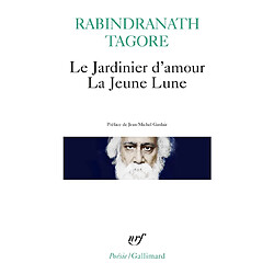 Le jardinier d'amour. La jeune lune - Occasion