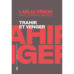 Trahir et venger : paradoxes des récits de transfuges de classe