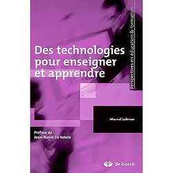 Des technologies pour enseigner et apprendre - Occasion