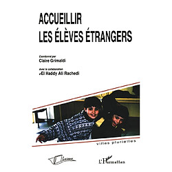 Accueillir les élèves étrangers - Occasion