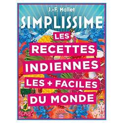 Les recettes indiennes les + faciles du monde