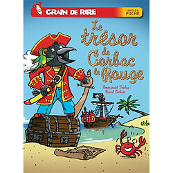 Grain de rire. Le trésor de Corbac le Rouge