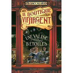 La boutique vif-argent. Vol. 1. Une valise d'étoiles - Occasion