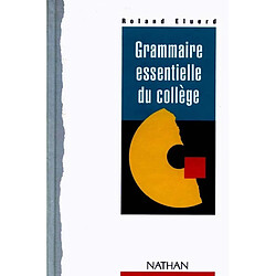 Grammaire essentielle du collège - Occasion