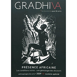 Gradhiva au Musée du quai Branly-Jacques Chirac, n° 10. Présence africaine : les conditions noires, une généalogie des discours