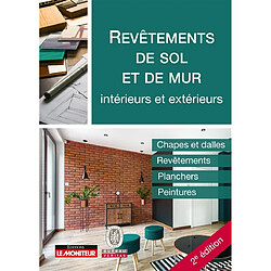 Revêtements de sol et de mur : intérieurs et extérieurs : chapes et dalles, revêtements, planchers, peintures