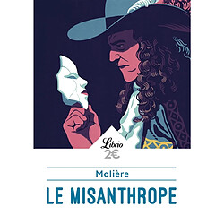 Le misanthrope : comédie représentée pour la première fois à Paris au théâtre de la salle du Palais-Royal le 4e du mois de juin 1666 par la Troupe du Roi - Occasion