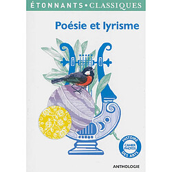 Poésie et lyrisme : anthologie - Occasion