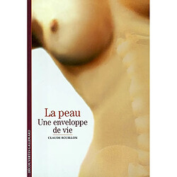 La peau : une enveloppe de vie