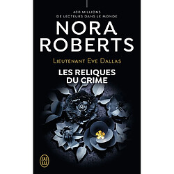 Lieutenant Eve Dallas. Vol. 53. Les reliques du crime - Occasion