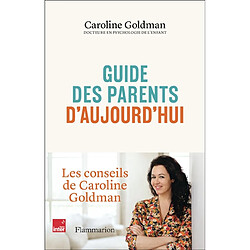 Guide des parents d'aujourd'hui