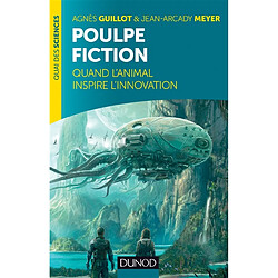 Poulpe fiction : quand l'animal inspire l'innovation