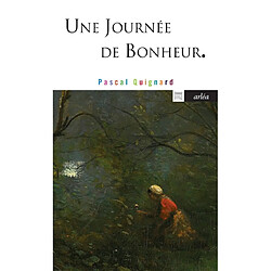 Une journée de bonheur - Occasion