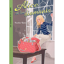 Alice. Vol. 4. Alice et les diamants - Occasion