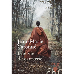 Une vie de carrosse - Occasion