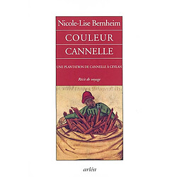 Couleur cannelle : une plantation biologique à Ceylan : récit de voyage - Occasion