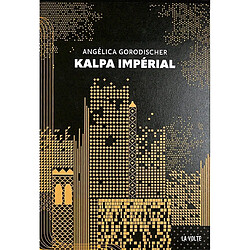 Kalpa impérial : recueil de nouvelles