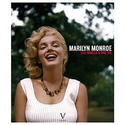 Marilyn Monroe : les images d'une vie - Occasion