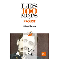 Les 100 mots de Proust