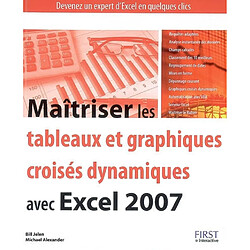 Maîtriser les tableaux et graphiques croisés dynamiques avec Excel 2007 - Occasion