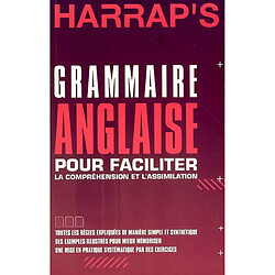 Harrap's grammaire anglaise : pour faciliter la compréhension et l'assimilation