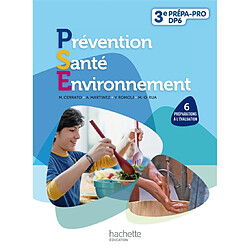 Prévention, santé, environnement : 6 préparations à l'évaluation : 3e découverte professionnelle, livre de l'élève - Occasion