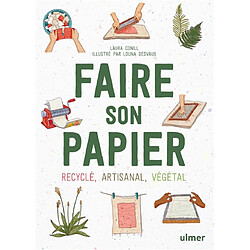 Faire son papier : recyclé, artisanal, végétal