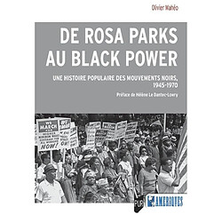 De Rosa Parks au Black Power : une histoire populaire des mouvements noirs, 1945-1970