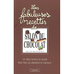 Les fabuleuses recettes du Salon du chocolat