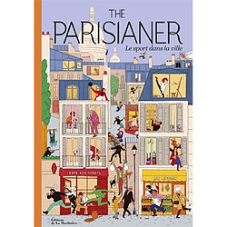 The Parisianer : le sport dans la ville