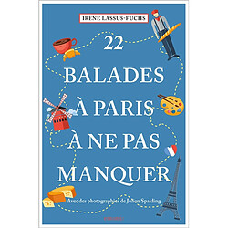 22 balades à Paris à ne pas manquer - Occasion