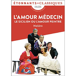 L'amour médecin. Le Sicilien ou L'amour peintre - Occasion