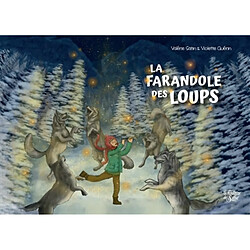 La farandole des loups