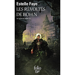 Le cycle de Bohen. Vol. 2. Les révoltés de Bohen - Occasion