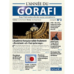 L'année du Gorafi : toute l'information selon des sources contradictoires. Vol. 2