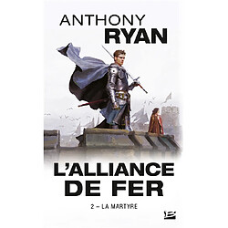 L'alliance de fer. Vol. 2. La martyre - Occasion