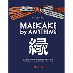 Maekake by Anything : le tablier japonais à la conquête du monde. Maekake by Anything : the Japanese apron taking over the world