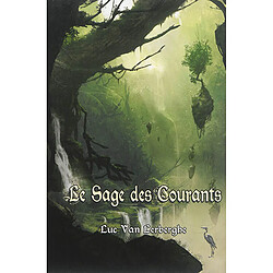 Chroniques d'un esprit vagabond. Vol. 2. Le sage des courants - Occasion