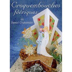 Croquembouches féeriques