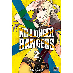 No longer rangers. Vol. 2