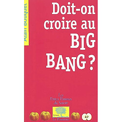 Doit-on croire au big-bang ?