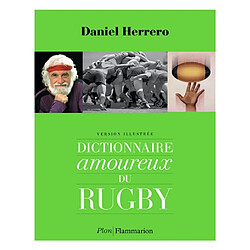 Dictionnaire amoureux du rugby : version illustrée