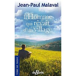 L'homme qui rêvait d'un village - Occasion