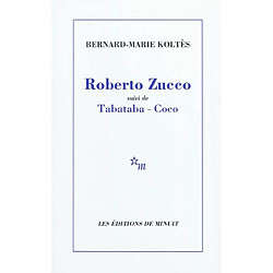 Roberto Zucco. Tabataba. Coco - Occasion