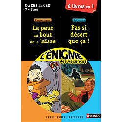 La peur au bout de la laisse. Pas si désert que ça ! : lire pour réviser du CE1 au CE2, 7-8 ans - Occasion