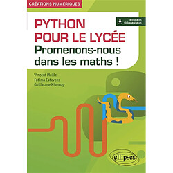 Python pour le lycée : promenons-nous dans les maths !