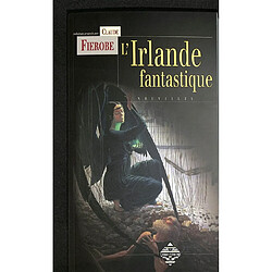 L'Irlande fantastique